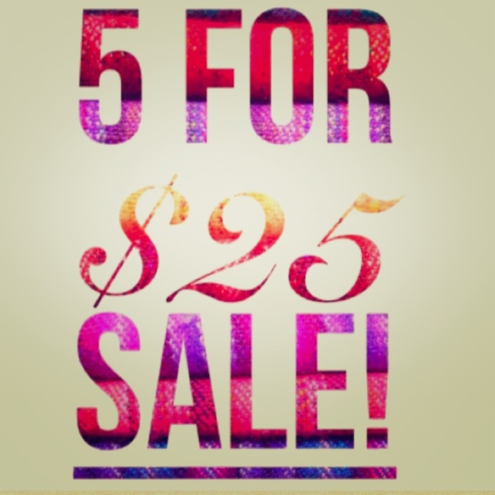Bundle 5 items listed 5 for $25 and offer me $25